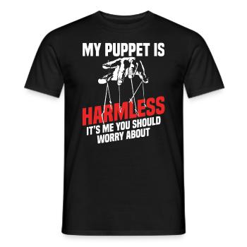 My puppet is harmless it´s me you should worry - Männer T-Shirt - Schwarz - Vorne - AI Model Male 178 light (178cm)