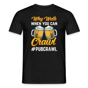 Crawled Pub Crawl Alcohol Drinking - Männer T-Shirt - Schwarz - Vorne - AI Model Male 178 light (178cm)
