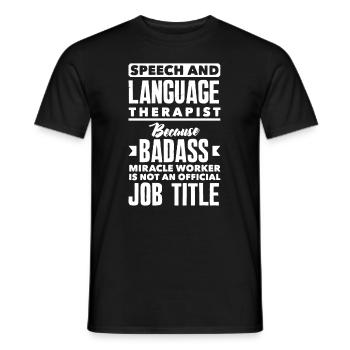 Speech therapist, speech therapist, speech therapist - Men's T-Shirt - black - Front - AI Model Male 178 light (178cm)
