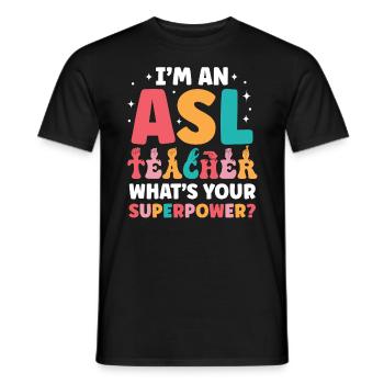 Professeur d’ASL Langue des signes américaine - T-shirt homme - noir - Devant - AI Model Male 178 light (178cm)