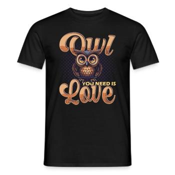 Owl You Need Is Love Eule - Männer T-Shirt - Schwarz - Vorne - AI Model Male 178 light (178cm)