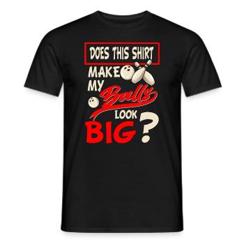 Wortspiel Witziges Erwachsenen Bowling Spaß Shirt - Männer T-Shirt - Schwarz - Vorne - AI Model Male 178 light (178cm)