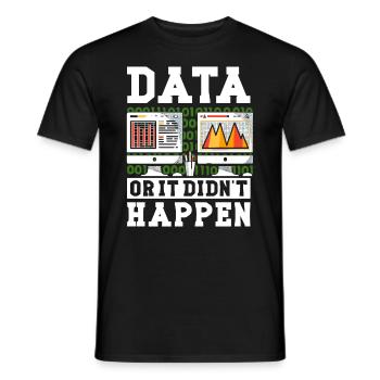 Daten Oder Es Passierte Nicht Big Data - Männer T-Shirt - Schwarz - Vorne - AI Model Male 178 light (178cm)