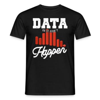 Daten Oder Es Passierte Nicht Big Data - Männer T-Shirt - Schwarz - Vorne - AI Model Male 178 light (178cm)