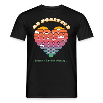 Funny Positivity Inspirational Unisex T-shirt - Men's T-Shirt - black - Front - AI Model Male 178 light (178cm)