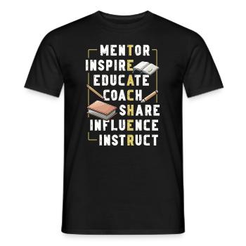 Mentor Inspire Educate Coach Lehrer - Männer T-Shirt - Schwarz - Vorne - AI Model Male 178 light (178cm)