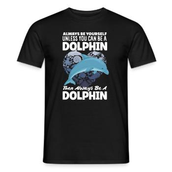 Sei Immer Du Selbst Delfin Liebe Meer - Männer T-Shirt - Schwarz - Vorne - AI Model Male 178 light (178cm)