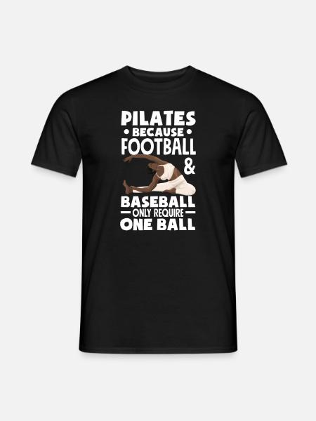 Lustiges Pilates Geschenk - Männer T-Shirt - Schwarz