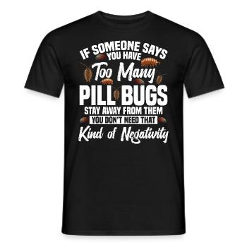 Pill Bug Owner Entomologist Isopod Rollie Polly - Männer T-Shirt - Schwarz - Vorne - AI Model Male 178 light (178cm)