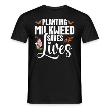 Butterfly Planting Milkweed saves lives Monarch - Men's T-Shirt - black - Front - AI Model Male 178 light (178cm)