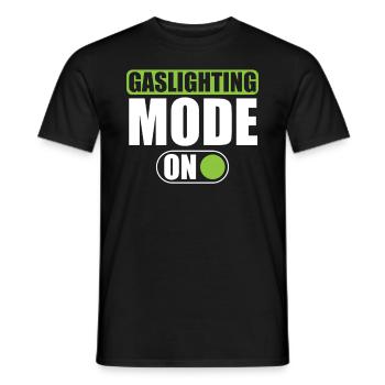 True Professional Gaslighting - Men's T-Shirt - black - Front - AI Model Male 178 light (178cm)