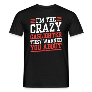 True Professional Gaslighting - Men's T-Shirt - black - Front - AI Model Male 178 light (178cm)