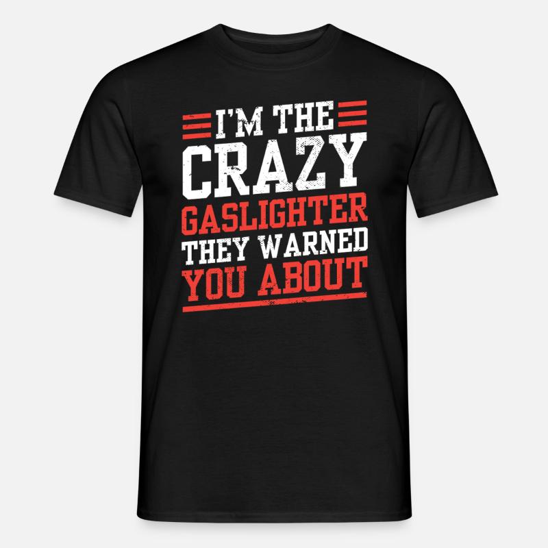 Echtes Professionelles Gaslighting - Männer T-Shirt - Schwarz