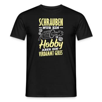 Screwing Just a hobby but a cool one - Men's T-Shirt - black - Front - AI Model Male 178 light (178cm)