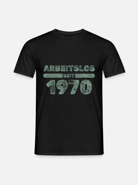 Arbeitslos seit 1970 - Männer T-Shirt - Schwarz
