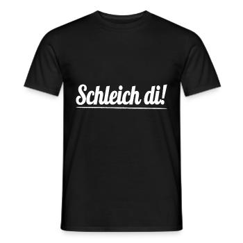 Schleich di! - Bayrisch Dialekt - Männer T-Shirt - Schwarz - Vorne - AI Model Male 178 light (178cm)