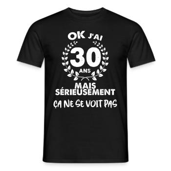 OK j'ai 30 ans Humour Anniversaire - T-shirt homme - noir - Devant - AI Model Male 178 light (178cm)