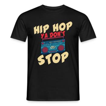 Hip Hop Ya Dont Stop - Männer T-Shirt - Schwarz - Vorne - AI Model Male 178 light (178cm)