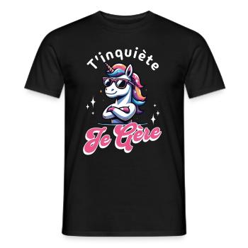 T'inquiète Je Gère Licorne Cool Cadeau Magique - T-shirt homme - noir - Devant - AI Model Male 178 light (178cm)