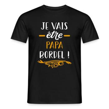 Je vais être papa bordel - T-shirt homme - noir - Devant - AI Model Male 178 light (178cm)