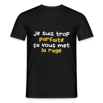 je suis trop parfait ça vous met la rage - T-shirt homme - noir - Devant - AI Model Male 178 light (178cm)