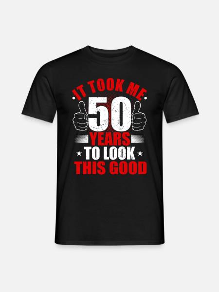 Es hat 50 Jahre gedauert lustiges 50. Geburtstag - Mænd T-shirt - sort