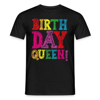 Fille Anniversaire Anniversaire Reine! Fille - T-shirt homme - noir - Devant - AI Model Male 178 light (178cm)