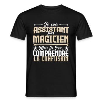 je suis Assistant pas magicien. - T-shirt homme - noir - Devant - AI Model Male 178 light (178cm)