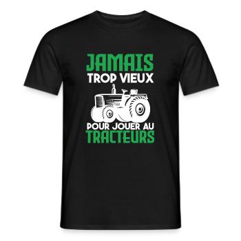 jamais trop vieux pour jouer au tracteur. cadeau - T-shirt homme - noir - Devant - AI Model Male 178 light (178cm)