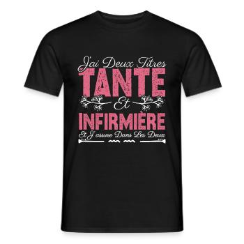 J'ai deux titres tante et Infermière. Cadeau . - T-shirt homme - noir - Devant - AI Model Male 178 light (178cm)