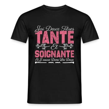 J'ai deux titres tante et Soignante. Cadeau . - T-shirt homme - noir - Devant - AI Model Male 178 light (178cm)