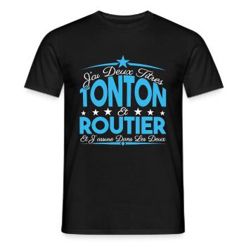 J'ai deux titres tonton et Routier. Cadeau Tonton. - T-shirt homme - noir - Devant - AI Model Male 178 light (178cm)