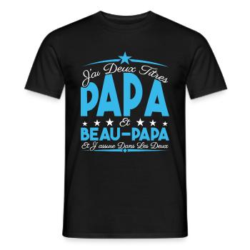 J'ai deux titres Papa et Beau papa, Cadeau Papa. - T-shirt homme - noir - Devant - AI Model Male 178 light (178cm)