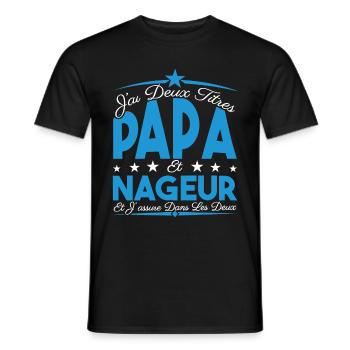 J'ai deux titres Papa et Nageur, Cadeau Papa. - T-shirt homme - noir - Devant - AI Model Male 178 light (178cm)