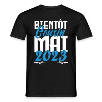 Cadeau Annonce grossesse bientôt Cousin Mai 2023. - T-shirt homme - noir - Devant - AI Model Male 178 light (178cm)