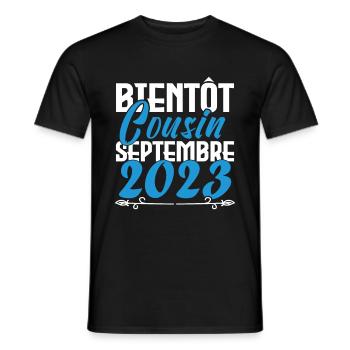 Annonce grossesse. bientôt Cousin Septembre 2023. - T-shirt homme - noir - Devant - AI Model Male 178 light (178cm)