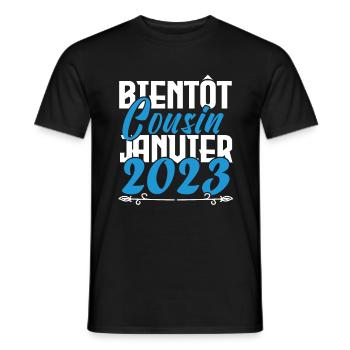Annonce grossesse. bientôt Cousin janvier 2023. - T-shirt homme - noir - Devant - AI Model Male 178 light (178cm)