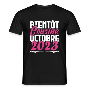 Annonce grossesse. bientôt Cousine Octobre 2023. - T-shirt homme - noir - Devant - AI Model Male 178 light (178cm)