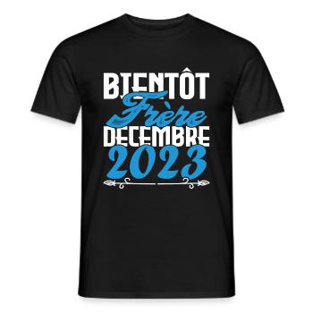 Annonce grossesse. bientôt Frère Décembre 2023. - T-shirt homme - noir - Devant - AI Model Male 178 light (178cm)