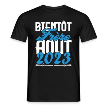 Cadeau Annonce grossesse. bientôt Frère Aout 2023. - T-shirt homme - noir - Devant - AI Model Male 178 light (178cm)