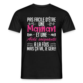 pas facile d'être une maman et une Aide soignante. - T-shirt homme - noir - Devant - AI Model Male 178 light (178cm)