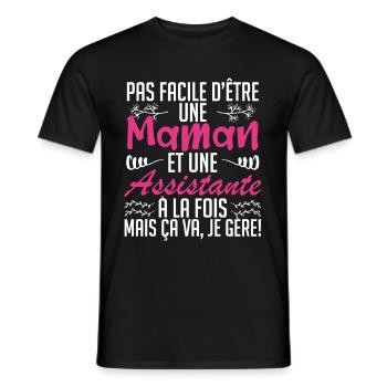 pas facile d'être une maman et une Assistante. - T-shirt homme - noir - Devant - AI Model Male 178 light (178cm)