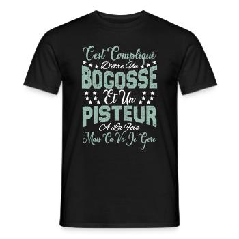 c'est compliqué d'être un Bogosse et un Pisteur. - T-shirt homme - noir - Devant - AI Model Male 178 light (178cm)