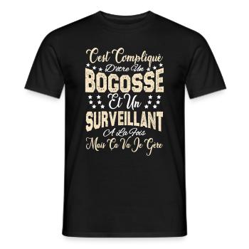 c'est compliqué être un Bogosse et un Surveillant. - T-shirt homme - noir - Devant - AI Model Male 178 light (178cm)