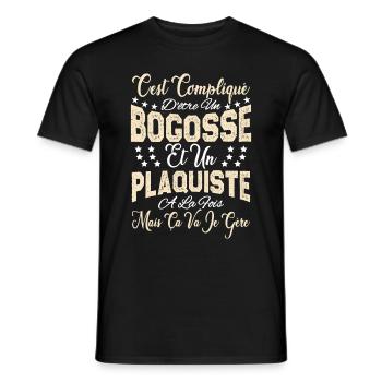 c'est compliqué d'être un Bogosse et un Plaquiste. - T-shirt homme - noir - Devant - AI Model Male 178 light (178cm)