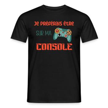 Je Préférais Être Sur Ma Console Idée Cadeau Gamer - T-shirt homme - noir - Devant - AI Model Male 178 light (178cm)