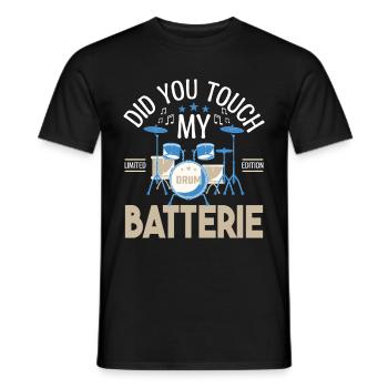 Did you touch my Drums, Drummer Gift Drums - Men's T-Shirt - black - Front - AI Model Male 178 light (178cm)