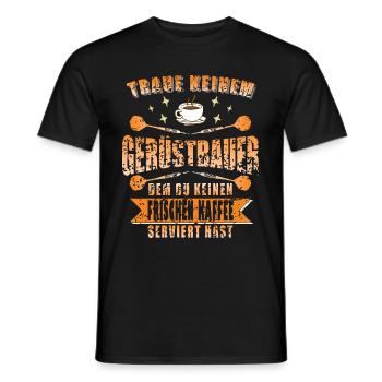 Gerüstbauer Kaffee Kaffeeliebhaber Gerüst - Männer T-Shirt - Schwarz - Vorne - AI Model Male 178 light (178cm)