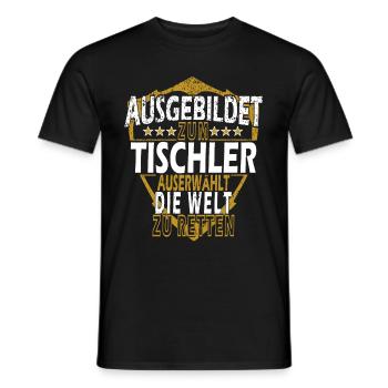 Tischler Spruch - Männer T-Shirt - Schwarz - Vorne - AI Model Male 178 light (178cm)
