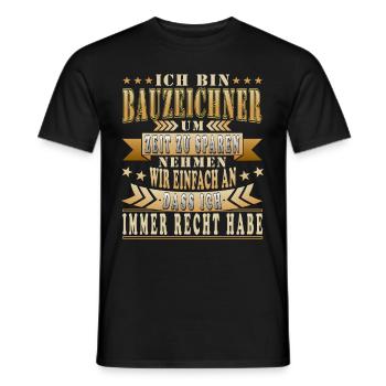 Bauzeichner spruch - Männer T-Shirt - Schwarz - Vorne - AI Model Male 178 light (178cm)